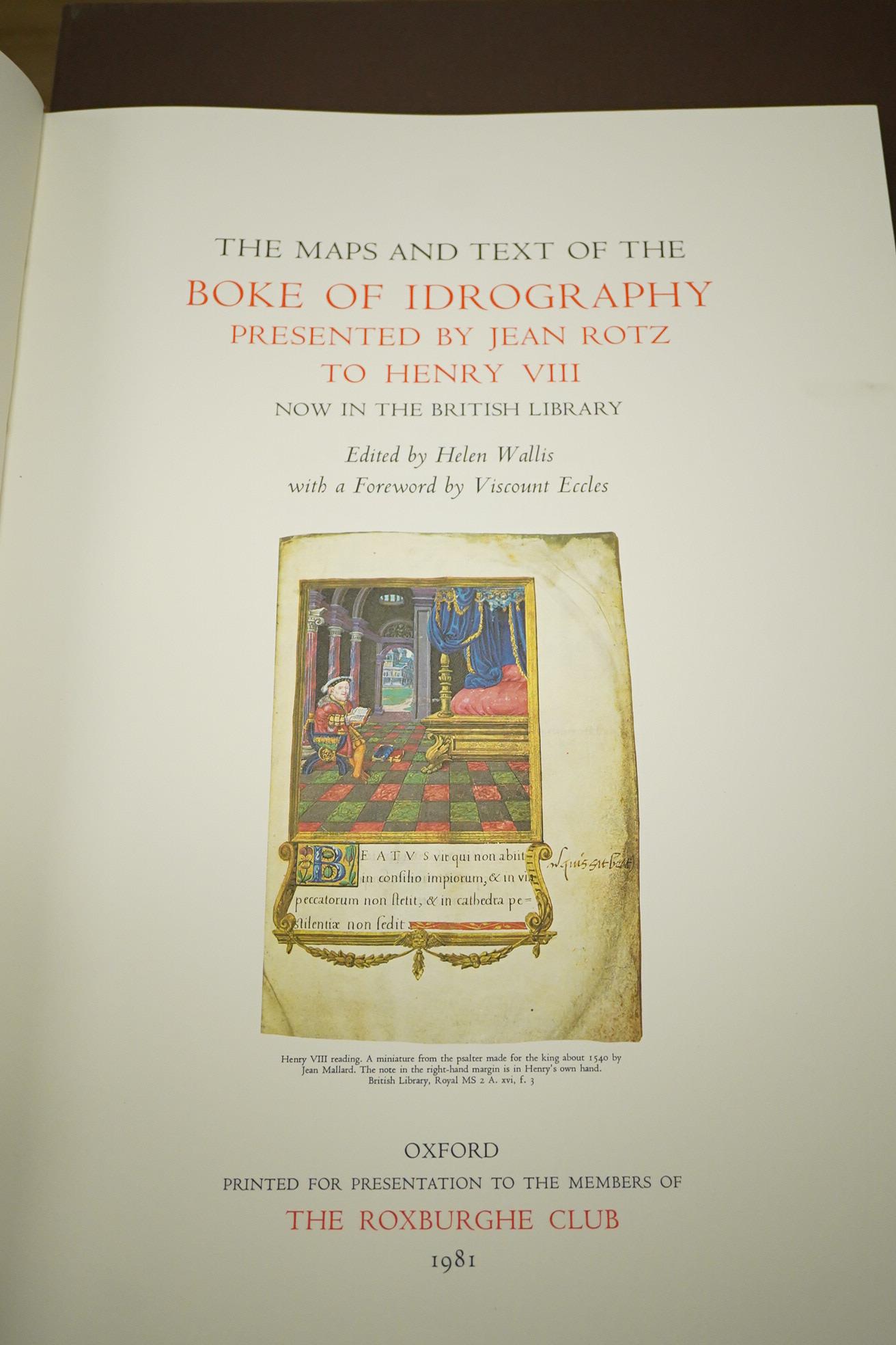 Rotz, Jean - The Maps and Text of the Boke of Idrography Presented by Jean Rotz to Henry VIII. Now in the British Library. Edited by Helen Wallis ... (Limited Edition). col. facsimile title vignette, index map and 32 ful